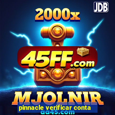 pinnacle verificar conta